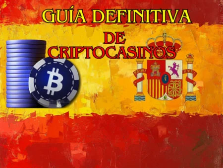 Tu Guía Definitiva de los Crypto Casinos en España